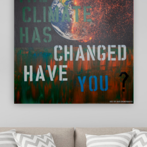 Dan Dedenroth - "The Climate has changed have you"